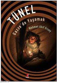 Tünel Gazze'de Yaşamak