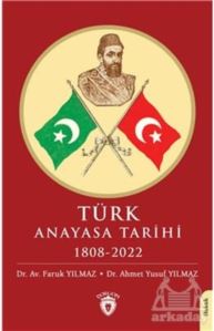 Türk Anayasa Tarihi 1808-2022