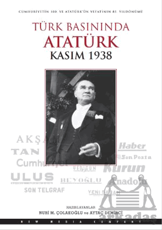 Türk Basınında Atatürk - Kasım 1938