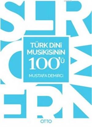 Türk Dini Musikisinin 100'Ü