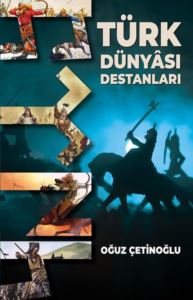 Türk Dünyası Destanları