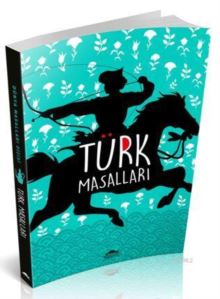 Türk Masalları (Özel Ayracıyla)