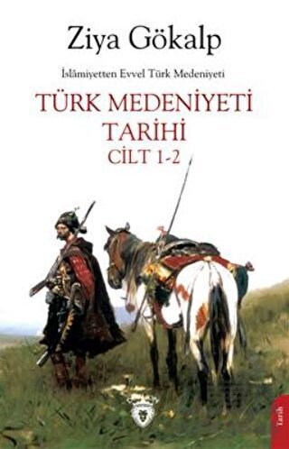 Türk Medeniyeti Tarihi Cilt 1-2