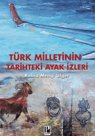 Türk Milletinin Tarihteki Ayak İzleri - Thumbnail