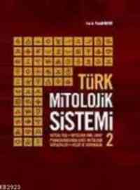 Türk Mitolojik Sistemi 2