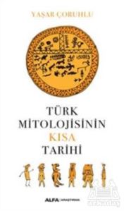 Türk Mitolojisinin Kısa Tarihi