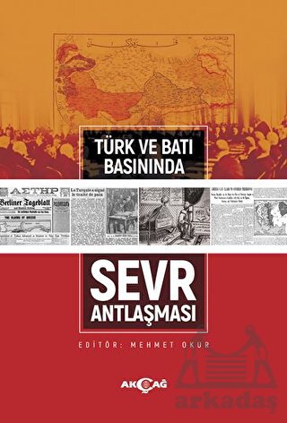 Türk Ve Batı Basınında Sevr Antlaşması