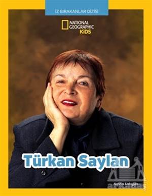 Türkan Saylan - İz Bırakanlar Dizisi