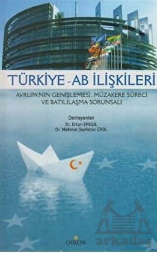 Türkiye - AB İlişkileri