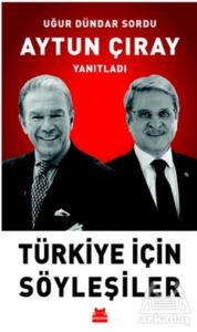 Türkiye İçin Söyleşiler