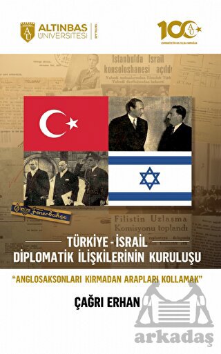 Türkiye-İsrail Diplomatik İlişkilerinin Kuruluşu