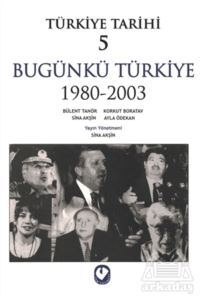 Türkiye Tarihi 5 Bugünkü Türkiye 1980 - 2003