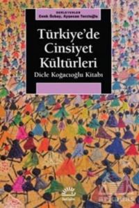 Türkiye’De Cinsiyet Kültürleri