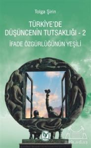 Türkiye’De Düşüncenin Tutsaklığı 2