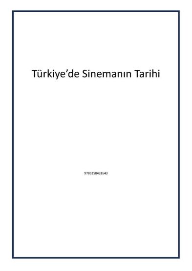 Türkiye’de Sinemanın Tarihi