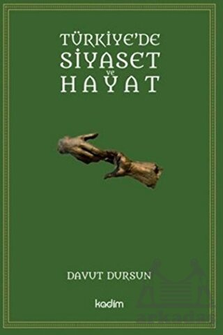 Türkiye'de Siyaset ve Hayat