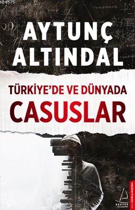 Türkiye'de Ve Dünyada Casuslar