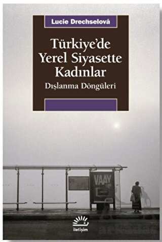 Türkiye'de Yerel Siyasette Kadınlar