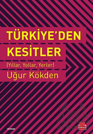 Türkiye’Den Kesitler