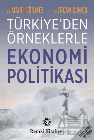 Türkiye'den Örneklerle Ekonomi Politikası