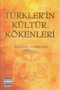 Türklerin Kültür Kökenleri