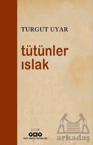 Tütünler Islak