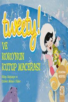 Tweety Ve Koko'nun Kutup Macerası