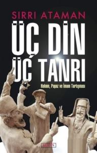 Üç Din Üç Tanrı