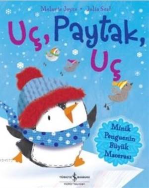 Uç Paytak Uç; Minik Penguenin Büyük Macerası