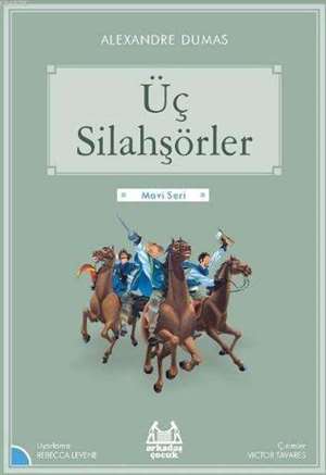 Üç Silahşörler (Mavi Seri)