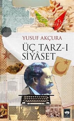 Üç Tarz-ı Siyâset