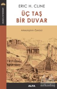 Üç Taş Bir Duvar