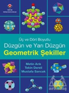 Üç Ve Dört Boyutlu Düzgün Ve Yarı Düzgün Geometrik Şekiller