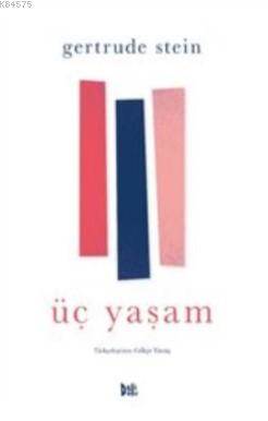 Üç Yaşam