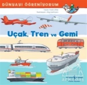 Uçak Tren Ve Gemi