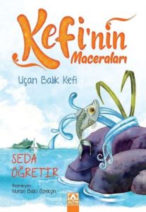 Uçan Balık Kefi Kefinin Maceraları