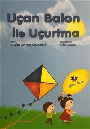 Uçan Balon İle Uçurtma