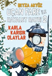 Uçan Fare İle Hayalet Hayri 2