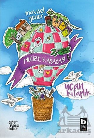 Uçan Kitaplık - Mucize Kasabası