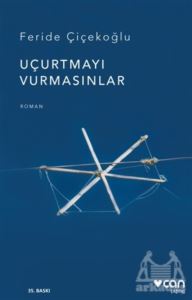 Uçurtmayı Vurmasınlar