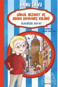 Ülkemizde Hayat 6 - Görgü Nezaket Ve Doğru Davranış Kulübü