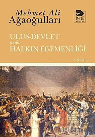 Ulus-Devlet Ya da Halkın Egemenliği