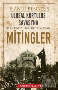 Ulusal Kurtuluş Savaşı’Na Toplumsal Katkı Sağlayan Mitingler