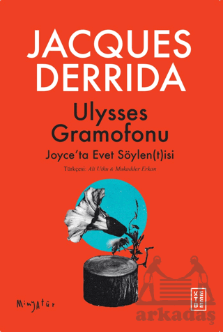 Ulysses Gramofonu Joyce’Ta Evet Söylen(T)İsi