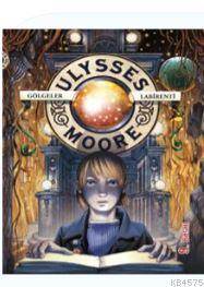 Ulysses Moore 9 - Gölgeler Labirenti