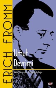 Umut Devrimi-İnsancıllaşmış Bir Teknolojiye Doğru