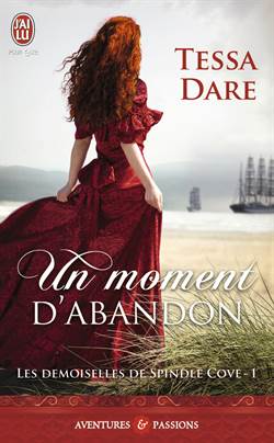 Un Moment D'abandon (Les Demoiselles De Spindle Cove 1)