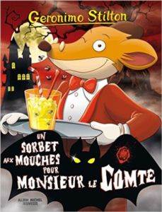 Un Sorbet Aux Mouches Pour Monsieur Le Comte (Tome 3)