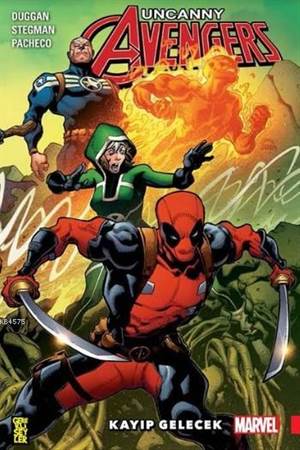 Uncanny Avengers: Birlik 1: Kayıp Gelecek