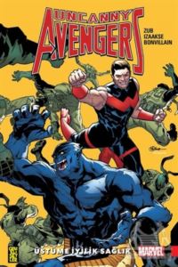 Uncanny Avengers Birlik 5 - Üstüme İyilik Sağlık